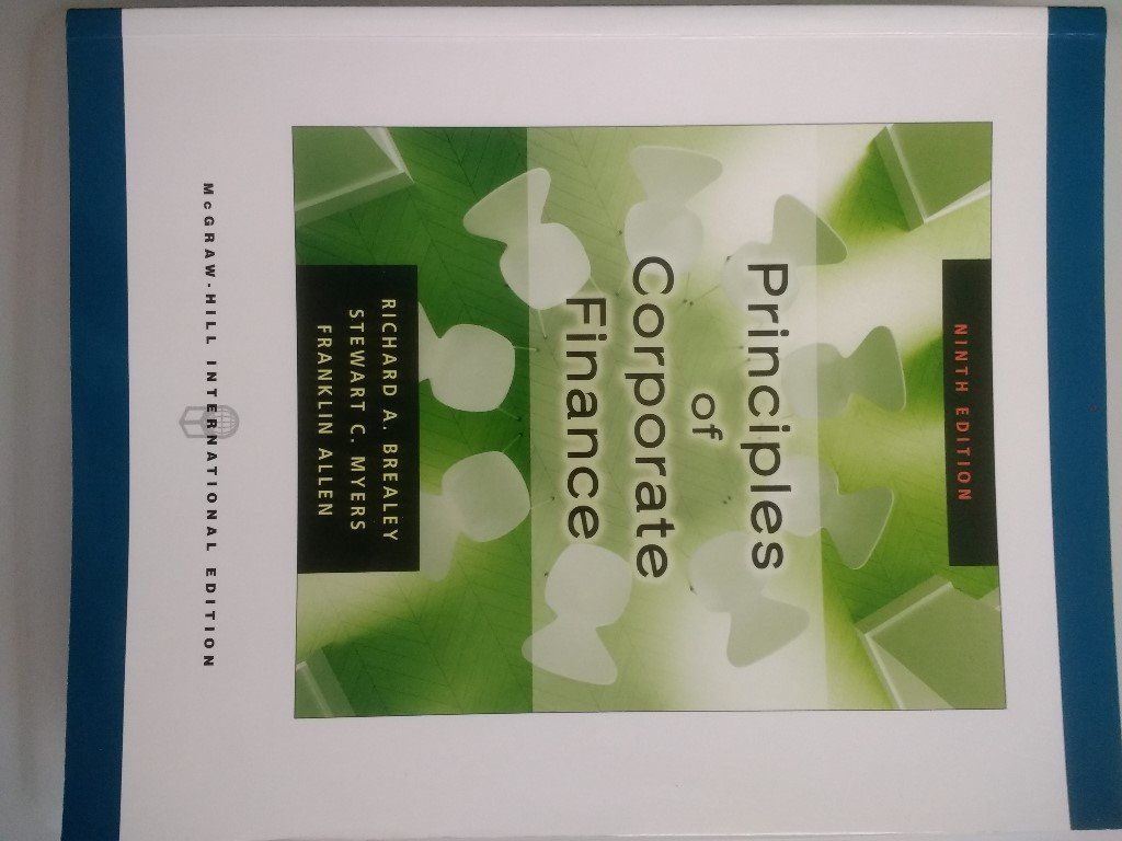 Brealey, Myers and Allen Principles of Corporate Finance (Ninth Edition)