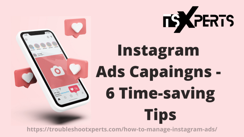 Instagram Ads Campaigns – 6 Time-Saving Tips | Tro