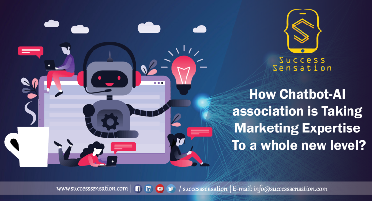 How Chatbot-AI association is taking Marketing Expertise new