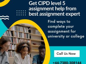 Get CIPD level 5 assignment help from best assignment expert