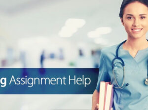 Expert Nursing Assignment Writing Services