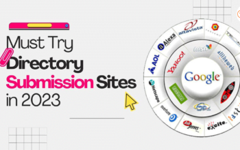 Must Try Directory Submission Sites in 2023