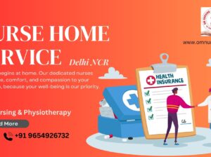 Expert Home Nursing Near You! Contact at +91 9654926732