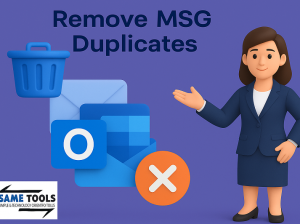 Eliminate Duplicate MSG Files without Losing Emails