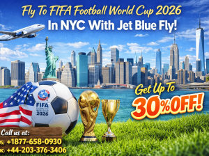 +1-877-658-0930 Fly To FIFA Football World Cup 2026 In NYC .