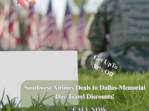 +1-877-658-0930 Southwest Airlines Deals to Dallas—Memorial