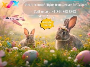 +1-844-868-8303 Direct Frontier Flights from Denver