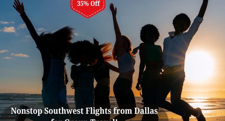 +1-844-868-8303 Nonstop Southwest Flights from Dallas