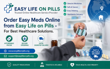 Order Easy Meds Online from Easy Life on Pills – For Best He